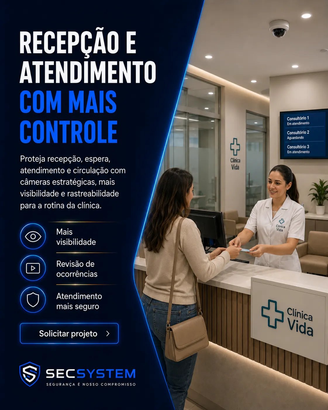 Segurança eletrônica para clínicas com recepção monitorada