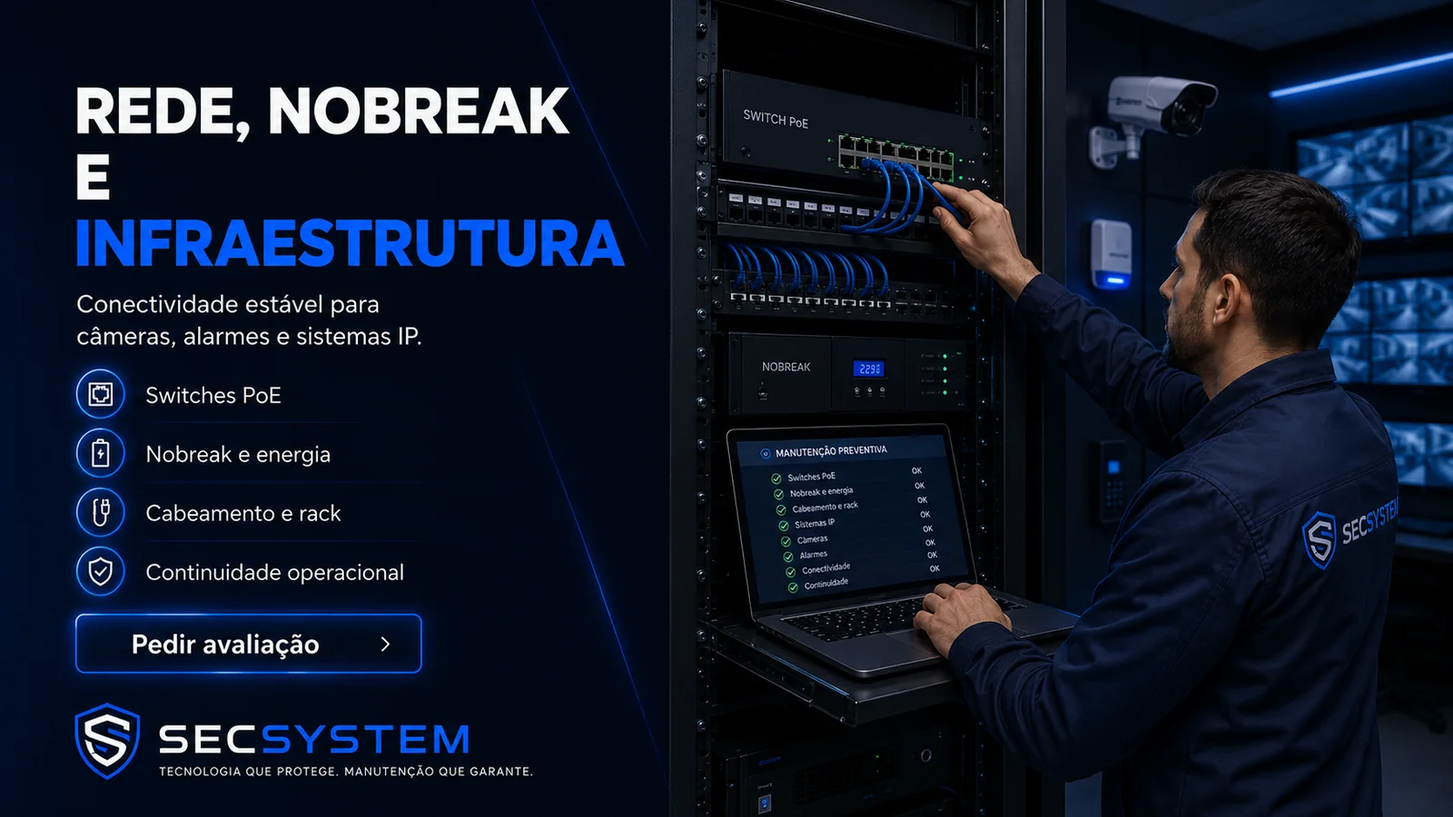Manutenção preventiva de rede, switch PoE, cabeamento, rack e nobreak para câmeras e sistemas IP